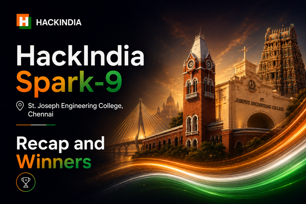 HackIndia Spark 9 Chennai - Recap, Winners, and What 280 Developers Built in 28 Hours