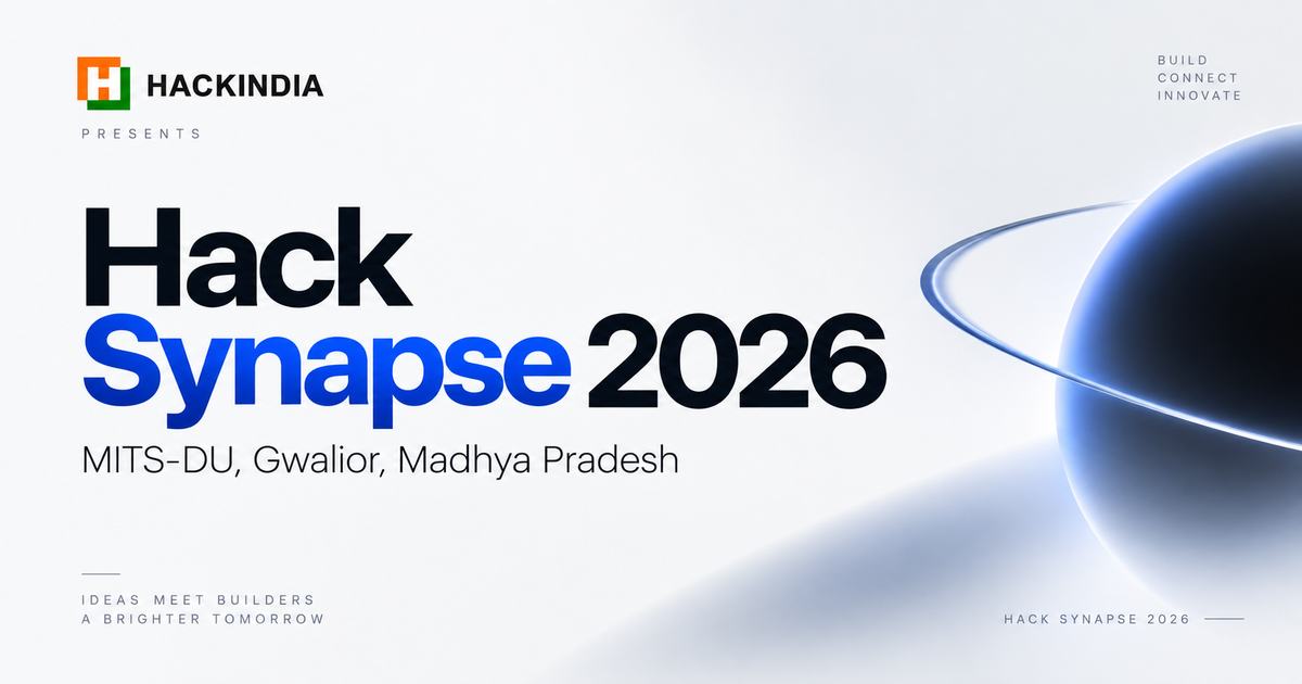 HackIndia presents Hack Synapse 2026 at MITS-DU, Gwalior: NexisEdge Takes First Place